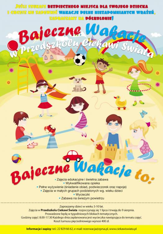 Bajeczne Wakacje 2013 czyli Półkolonie w przedszkolu Ciekawi Świata